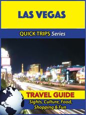 Las Vegas Travel Guide (Quick Trips Series)