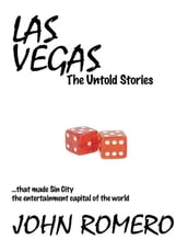 Las Vegas, the Untold Stories