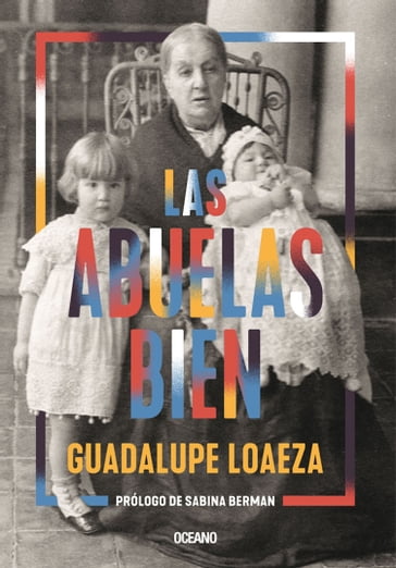 Las abuelas bien - Guadalupe Loaeza