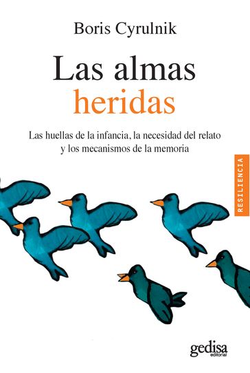 Las almas heridas - Boris Cyrulnik