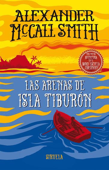 Las arenas de isla Tiburón - Alexander McCall Smith