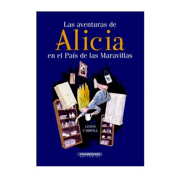 Las aventuras de Alicia en el País de las Maravillas - Carroll Lewis