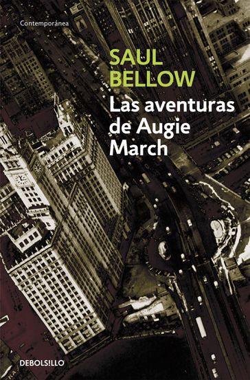 Las aventuras de Augie March - Saul Bellow