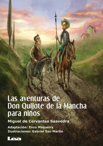Las aventuras de Don Quijote de la Mancha para niños - Cervantes Saavedra Miguel