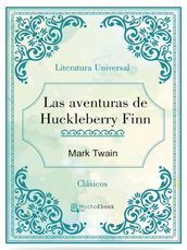 Las aventuras de Huckleberry Finn