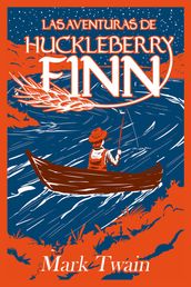 Las aventuras de Huckleberry Finn