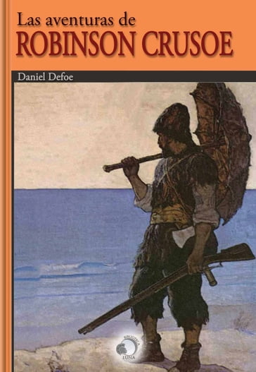 Las aventuras de Robinson Crusoe - Daniel Defoe