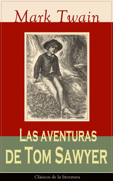 Las aventuras de Tom Sawyer - Twain Mark