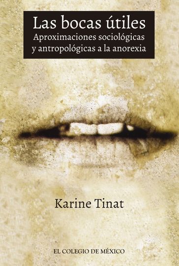 Las bocas útiles - Karine Tinat