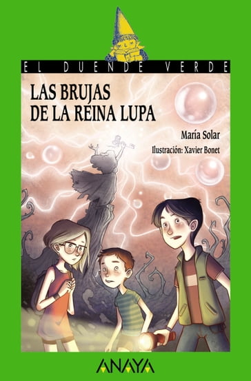 Las brujas de la reina Lupa - María Solar