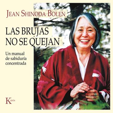 Las brujas no se quejan - Jean Shinoda Bolen