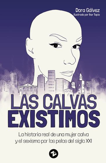 Las calvas existimos - Dora Gálvez Pulido