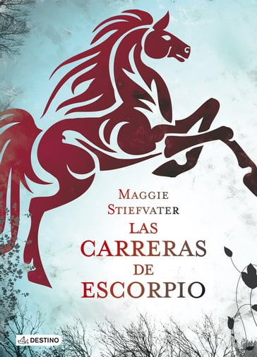 Las carreras de Escorpio - Maggie Stiefvater