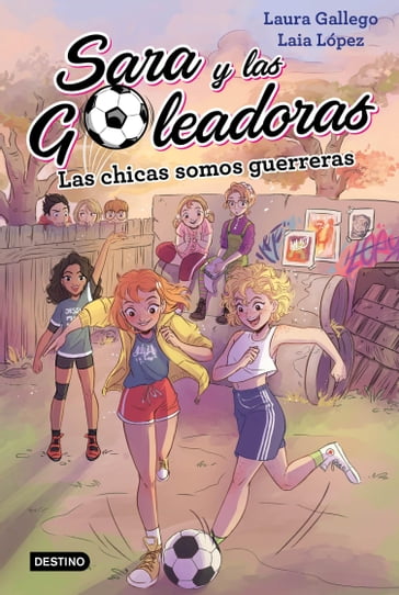 Las chicas somos guerreras - Laia López - Laura Gallego