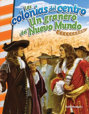 Las colonias del centro: Un granero del Nuevo Mundo: Read-along eBook - Kelly Rodgers