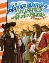 Las colonias del centro: Un granero del Nuevo Mundo: Read-along eBook
