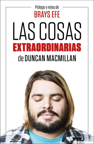 Las cosas extraordinarias - Brays Efe - Duncan Macmillan