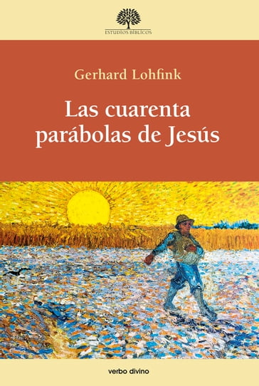Las cuarenta parábolas de Jesús - Gerhard Lohfink