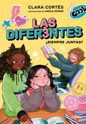 Las diferentes 2 - Siempre juntas?