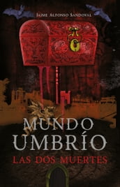 Las dos muertes (Mundo Umbrío 1)