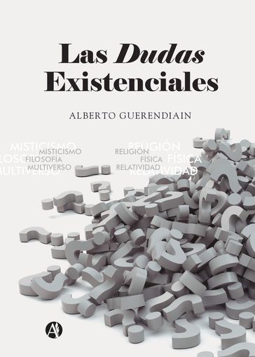 Las dudas existenciales - Alberto Guerendiain