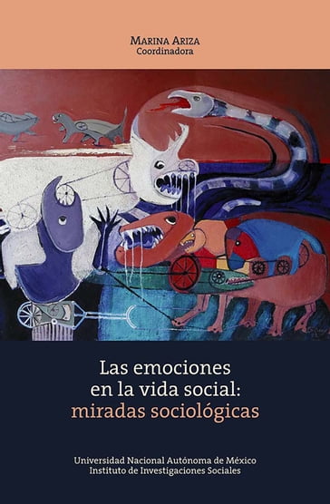 Las emociones en la vida social: miradas sociológicas - Marina Ariza