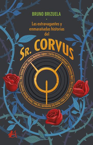 Las extravagantes y enmarañadas historias el Sr. Corvus - Bruno Brizuela