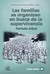 Las familias se organizam en busca de la supervivencia