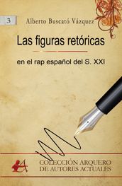 Las figuras retóricas en el rap español del S.XXI