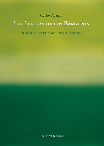 Las flautas de los bárbaros - Carlos Aganzo