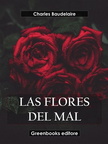 Las flores del mal - Baudelaire Charles