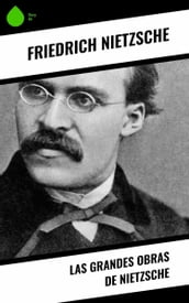 Las grandes obras de Nietzsche