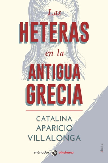 Las heteras en la Antigua Grecia - Catalina Aparicio Villalonga
