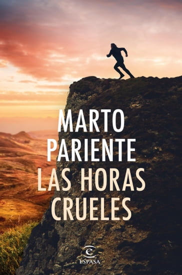 Las horas crueles - Marto Pariente