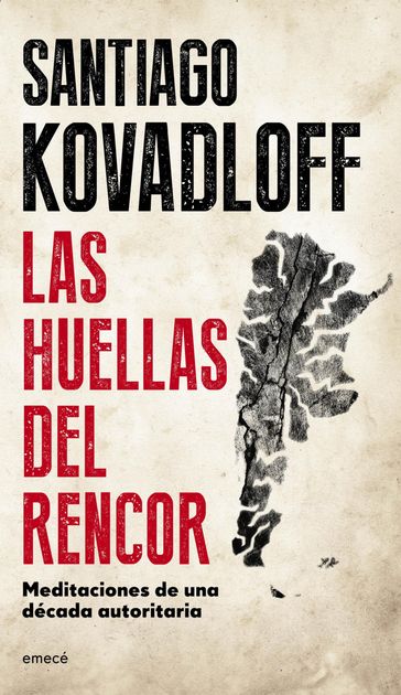 Las huellas del rencor - Santiago Kovadloff