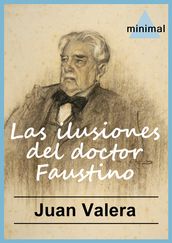 Las ilusiones del doctor Faustino