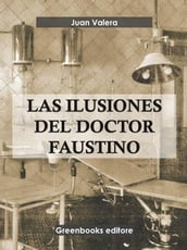 Las ilusiones del doctor Faustino