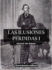 Las ilusiones perdidas I