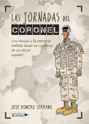 Las jornadas del coronel - José Romero Serrano