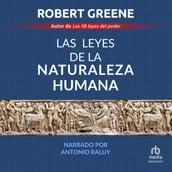 Las leyes de la naturaleza humana (The Laws of Human Nature)