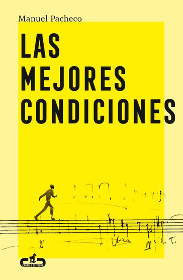 Las mejores condiciones - Manuel Pacheco - Jonás Trueba