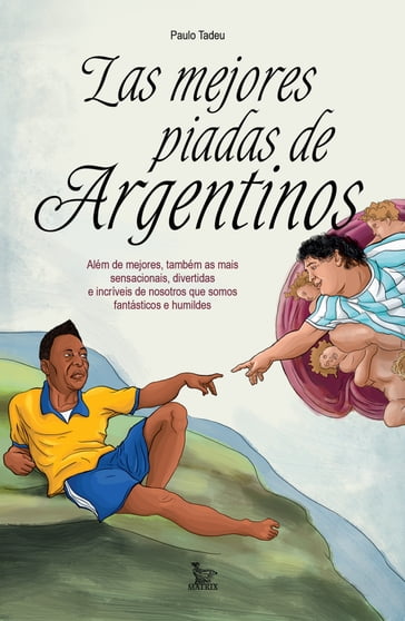 Las mejores piadas de argentinos - Paulo Tadeu