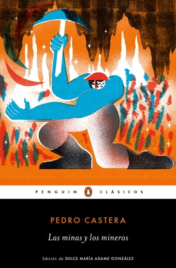 Las minas y los mineros - Pedro Castera