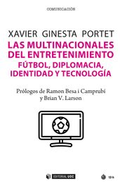 Las multinacionales del entretenimiento. Fútbol, diplomacia, identidad y tecnología