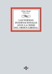 Las normas internacionales ante la crisis del orden liberal