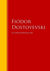 Las obras de Dostoyevski