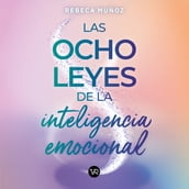 Las ocho leyes de la inteligencia emocional (Completo)