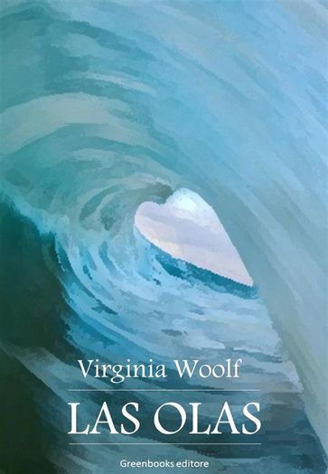 Las olas - Virginia Woolf