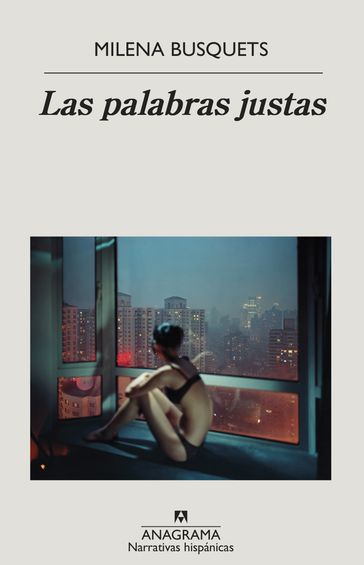 Las palabras justas - Milena Busquets