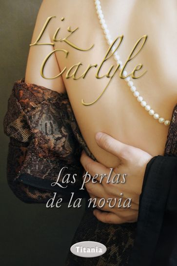 Las perlas de la novia - Liz Carlyle